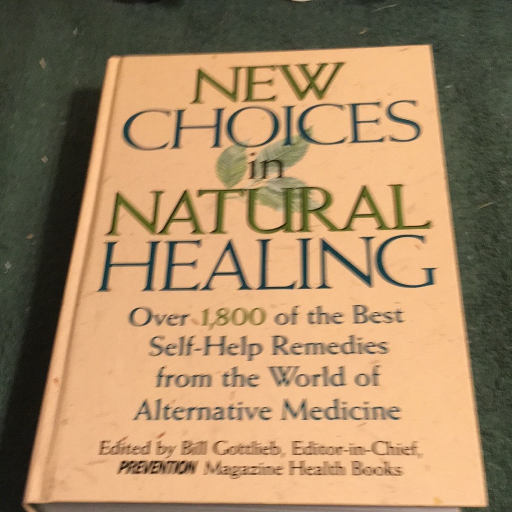 “New Choices in Natural Healing” Hardcover